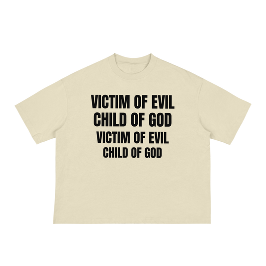 VICTIM OF EVIL CHILD OF GOD BOXY TEE
